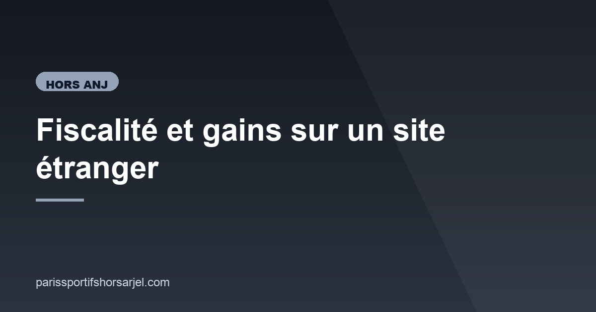 Illustration de l'article consacré à la fiscalité des gains à l'étranger
