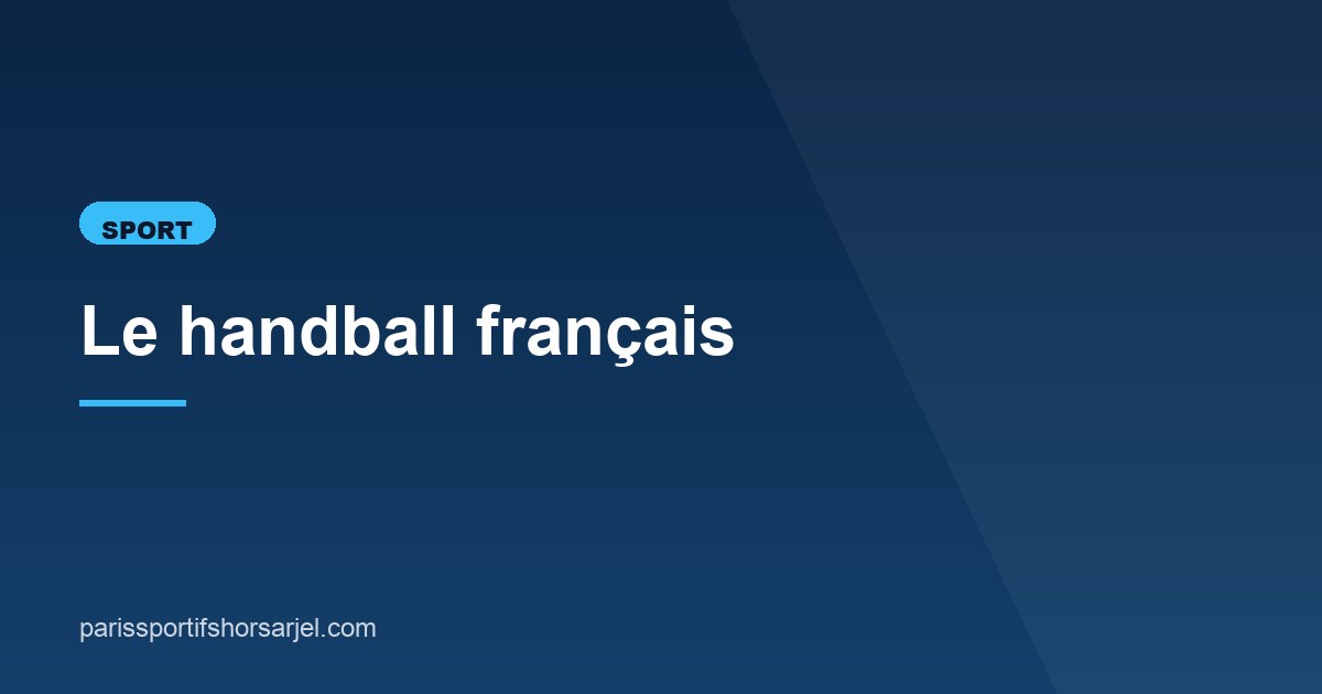 Illustration de l'article consacré au handball français